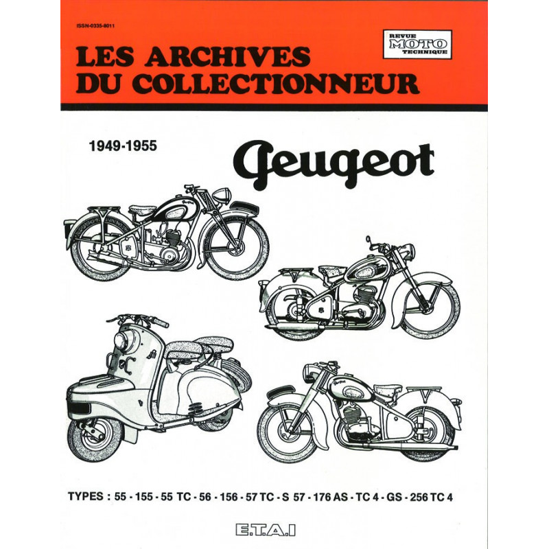 Peugeot 125 150 175 250 Cc 1949 1955 Les Archives Du Collectionneur N 10 Revue Technique Auto