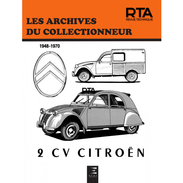CITROËN 2CV (1948/1970) - Les Archives du Collectionneur n° 38