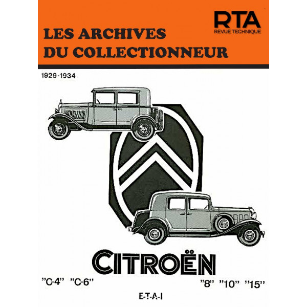 CITROEN C4-C6 ET ROSALIE (1929/1934) - Les Archives du Collectionneur n°5