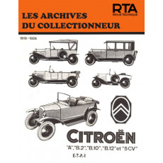 CITROËN A, B.2, B.10, B.12 et 5 CV - Les Archives du Collectionneur n° 14