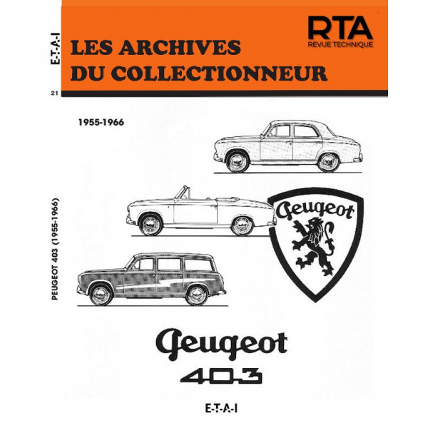 PEUGEOT 403 (1955/1966) - Les Archives du Collectionneur n°21