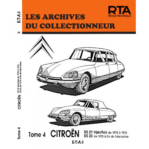 CITROËN DS21 INJ (70-72) - DS23 (73-fin) - Les Archives du Collectionneur n°33