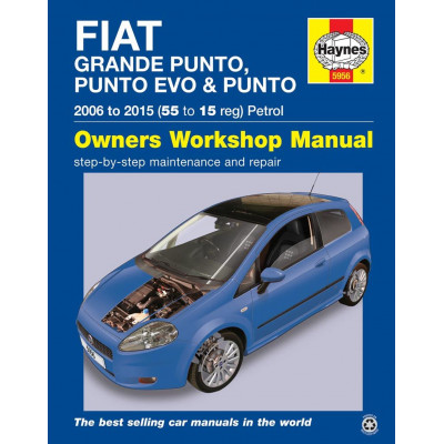 Fiat Grande Punto, Punto Evo and Punto Petrol (06 - 15) Haynes Repair Manual