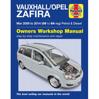 Vauxhall/Opel Zafira (Mar 09-14) 09 to 64 Haynes Repair Manual