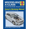 Mercedes-Benz A-Class Sept 12 - May 18 (62 to 18 reg) Petrol & Diesel Haynes Repair Manual