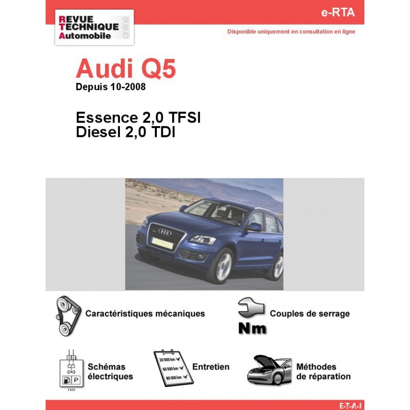 Revue Technique Audi Q5 Essence et Diesel (RTA) Site officiel ETAI