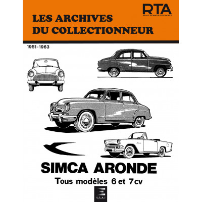 SIMCA ARONDE (1951 à 1963) - Les Archives du Collectionneur n°23