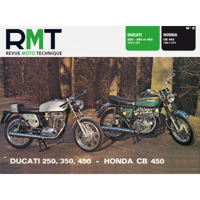 RMT PDF 5 - DUCATI 250-350 et 450 (1964 à 1972) - HONDA CB 450 (1966 à 1974)