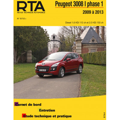 PACK RTA B752.5 - PEUGEOT 3008 I PHASE 1 (2009 à 2013) + PDF