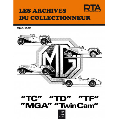 PDF MG MIDGET TC-TD-TF et MGA (1946 à 1962) - Les Archives du Collectionneur n°4