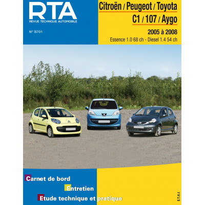 RTA B701 - CITROEN/PEUGEOT/TOYOTA C1/107/AYGO 1 PHASE 1 (2005 à 2008)