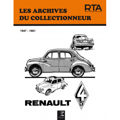 RENAULT 4 CV (1947 à 1961) - Les Archives du Collectionneur n°10
