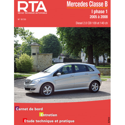 PACK RTA B720 - MERCEDES CLASSE B I phase 1 (2005 à 2008) + PDF