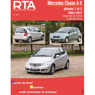 RTA Hors-Série 4 - MERCEDES CLASSE A II phases 1 et 2 (type 169) (2004 à 2012)