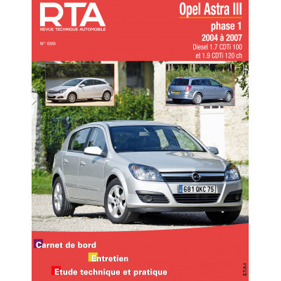 RTA PDF 699 - OPEL ASTRA III phase 1 (H) (2004 à 2007)