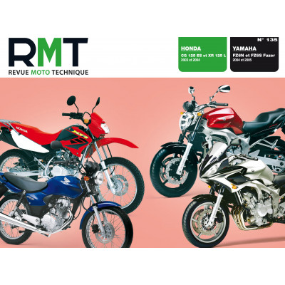 RMT 135 - HONDA CG et XR 125 (2003 et 2004) - YAMAHA FZ6 FAZER (2004 et 2005)