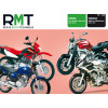 RMT 135 - HONDA CG et XR 125 (2003 et 2004) - YAMAHA FZ6 FAZER (2004 et 2005)