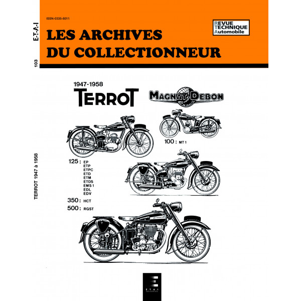 TERROT 100-125-350 HCT/500 RGST (47-58) - Les Archives du Collectionneur n°103