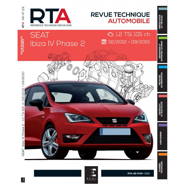 RTA Hors série 23 SEAT IBIZA IV (6J) PHASE 2 (2012 à 2016)