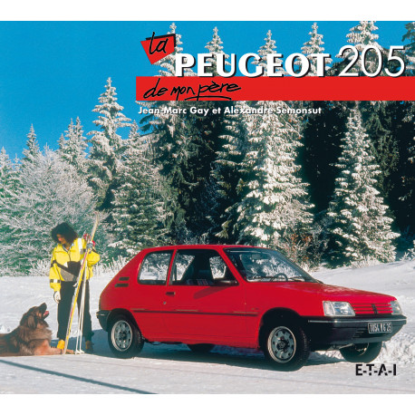 Beau livre : La Peugeot 205 de mon père