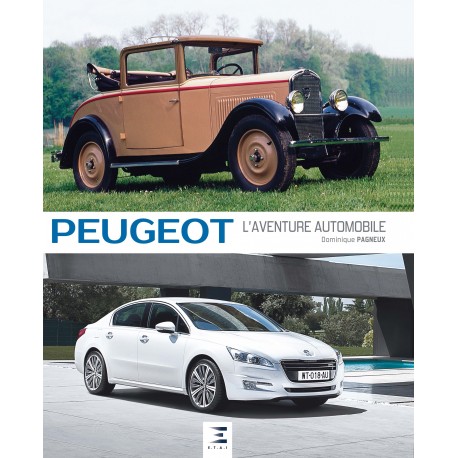 Beau livre : Peugeot, l’aventure automobile