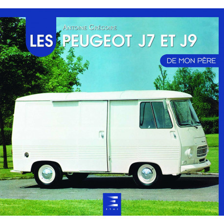 Beau livre : Les Peugeot J7 et J9 de mon père