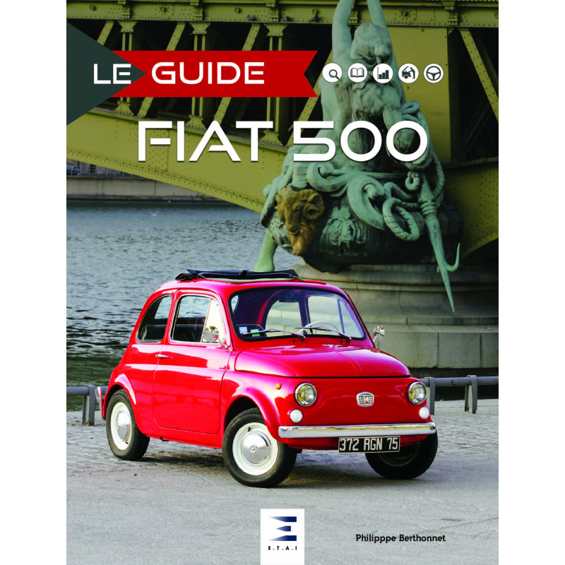 Le guide de la Fiat 500 Revue Technique Auto
