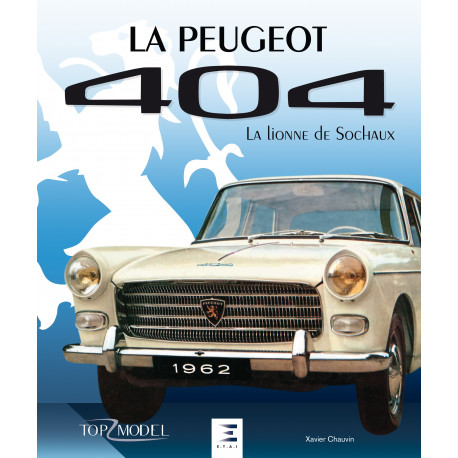 Beau livre : Peugeot 404, la lionne de Sochaux