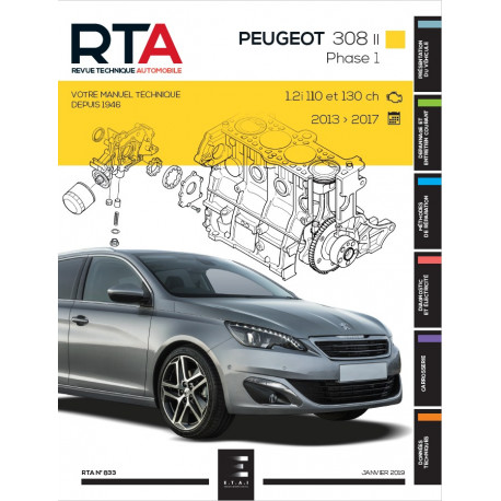 RTA 833 - PEUGEOT 308 II - Phase 1 - 1.2i 110 et 130 ch (de 2013 à 2017)