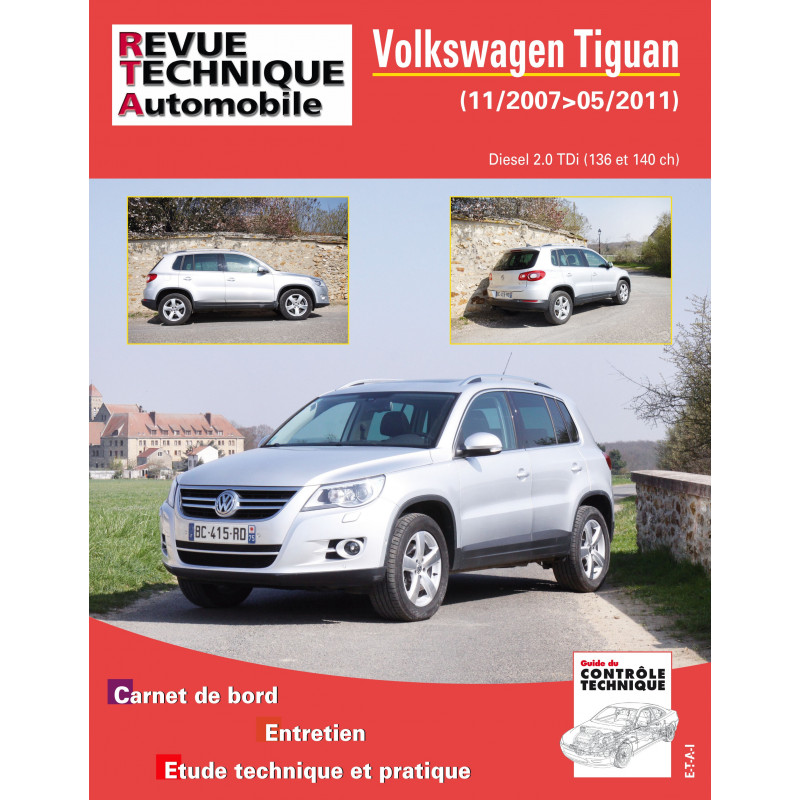 Revue Technique Volkswagen Tiguan 2.0 Tdi 11/200705/2011 (RTA) Site